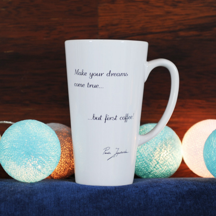 Make your dreams come true - Kubek Latte