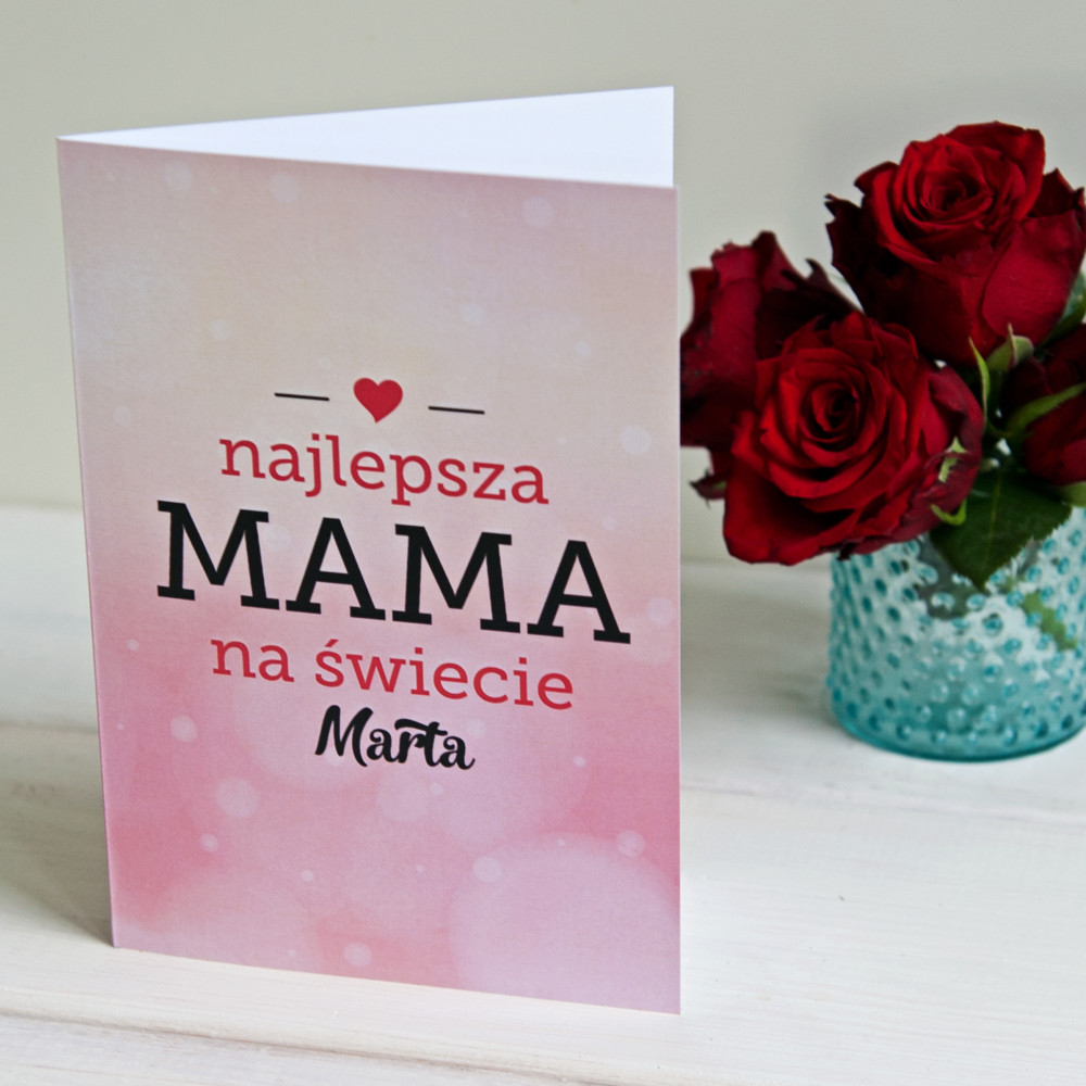 kartki z życzeniami- najlepsza mama