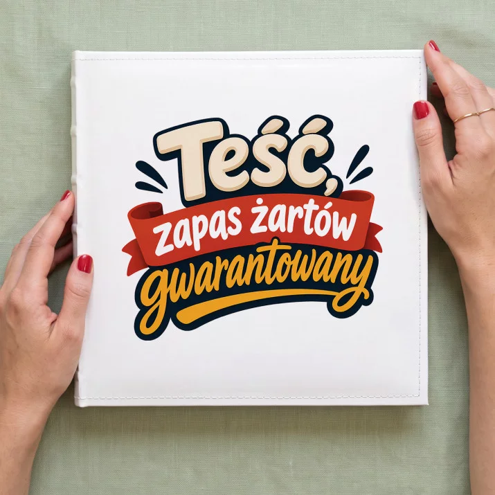 Album Na Zdjęcia Tradycyjny Dla Teścia Prezent Na Dzień Ojca Dla Mężczyzny: Teściowski Humor Album Na Zdjęcia Tradycyjny Dla Teścia Prezent Na Dzień Ojca Dla Mężczyzny: Teściowski Humor