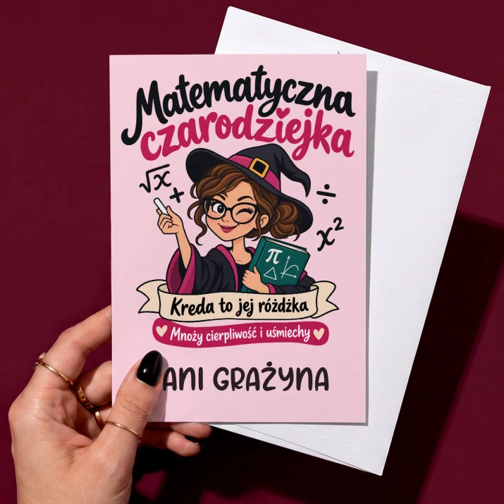 Kartka Personalizowana Dla Nauczycielki Matematyki Prezent Na Dzień Nauczyciela Dla Kobiety: Matematyczna Czarodziejka
