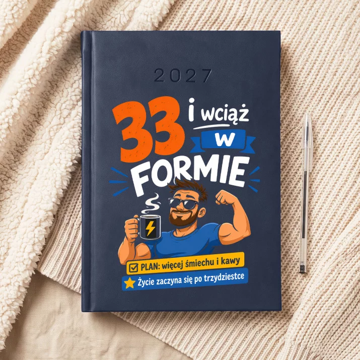 Kalendarz Książkowy A5 2027 Na 33 Urodziny Prezent Dla 30 Latka Mężczyzny: Luźny Humor Trzydziestki Kalendarz Książkowy A5 2027 Na 33 Urodziny Prezent Dla 30 Latka Mężczyzny: Luźny Humor Trzydziestki