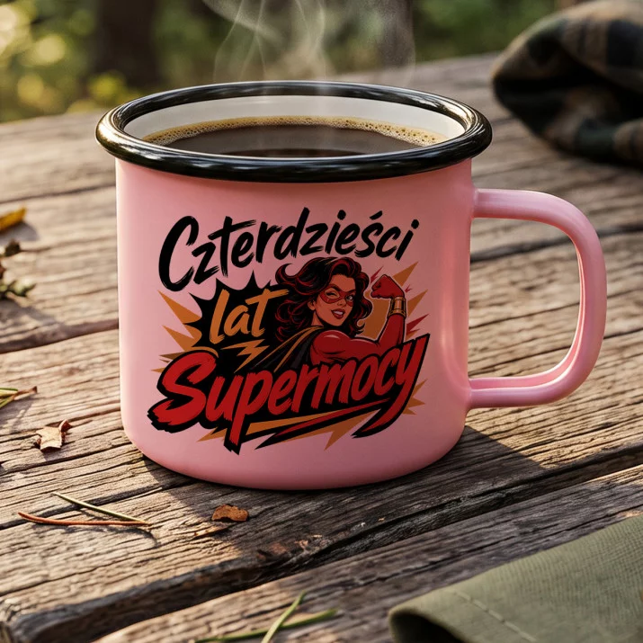 Kubek Emaliowany Dla Kobiety 40 Lat Prezent Na 40 Urodziny Dla Kobiety: Kobieta Z Supermocą Kubek Emaliowany Dla Kobiety 40 Lat Prezent Na 40 Urodziny Dla Kobiety: Kobieta Z Supermocą