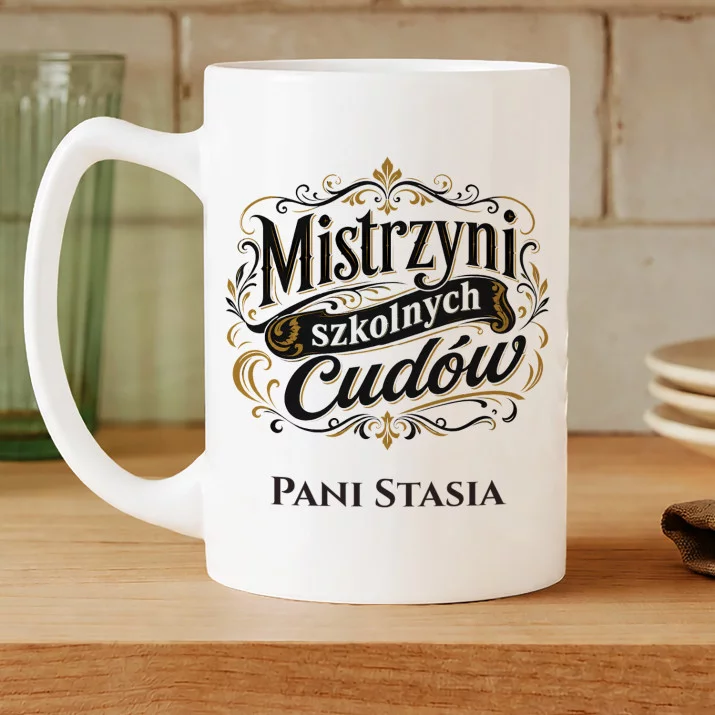 Kubek Personalizowany Dla Pani Wychowawczyni Prezent Dla Kobiety: Mistrzyni Szkolnych Cudów Kubek Personalizowany Dla Pani Wychowawczyni Prezent Dla Kobiety: Mistrzyni Szkolnych Cudów