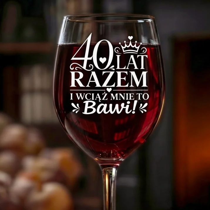 Kieliszek Do Wina Na 40 Lecie Ślubu Prezent Dla Kobiety: 40 Lat Razem Bawi Kieliszek Do Wina Na 40 Lecie Ślubu Prezent Dla Kobiety: 40 Lat Razem Bawi