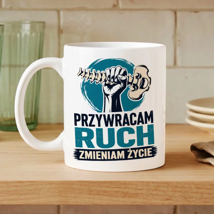 Kubek Z Nadrukiem Dla Fizjoterapeuty Prezent Dla Mężczyzny: Przywracam Ruch Kubek Z Nadrukiem Dla Fizjoterapeuty Prezent Dla Mężczyzny: Przywracam Ruch