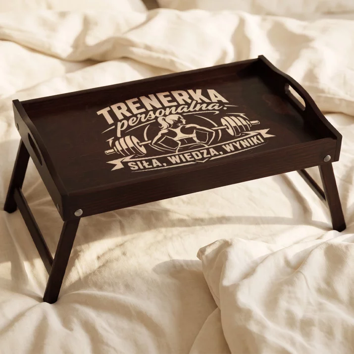 Stolik Śniadaniowy Do Łóżka Dla Trenerki Personalnej Prezent Dla Kobiety: Duma Trenerki