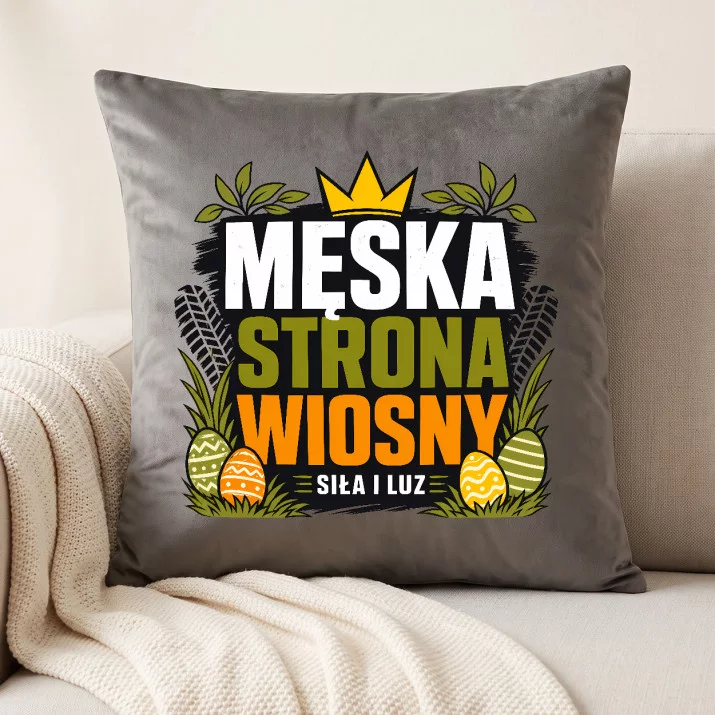 Poduszka Dekoracyjna Na Wielkanoc Prezent Dla Mężczyzny: Męska Strona Wiosny Poduszka Dekoracyjna Na Wielkanoc Prezent Dla Mężczyzny: Męska Strona Wiosny