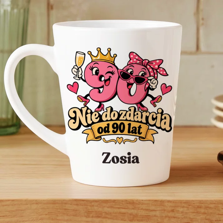 Kubek Personalizowany Na 90 Urodziny Prezent Dla 90 Latki Kobiety: Nie Do Zdarcia Od 90 Lat