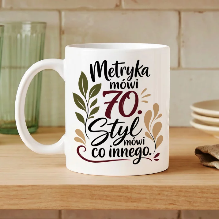 Kubek Z Nadrukiem Na 70 Urodziny Kobiety Prezent Na 70 Urodziny Dla Kobiety: Metryka Mówi Kubek Z Nadrukiem Na 70 Urodziny Kobiety Prezent Na 70 Urodziny Dla Kobiety: Metryka Mówi
