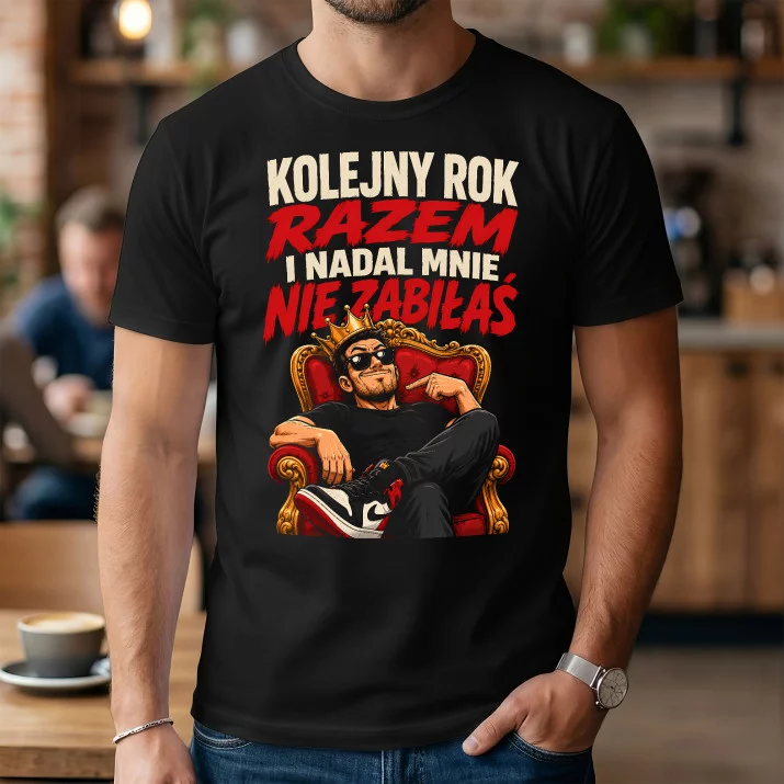 Koszulka Męska Na Rocznicę Związku Prezent Na Walentynki Dla Mężczyzny: Kolejny Rok