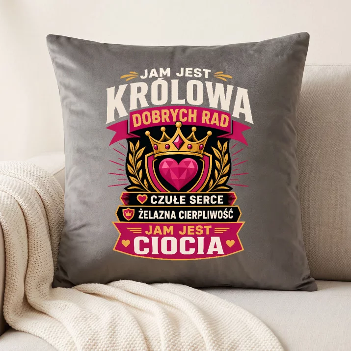 Poduszka Dekoracyjna Dla Cioci Prezent Dla Kobiety: Jam Jest Królowa Dobrych Rad Poduszka Dekoracyjna Dla Cioci Prezent Dla Kobiety: Jam Jest Królowa Dobrych Rad