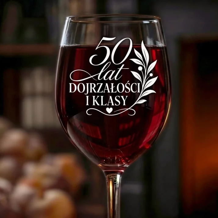 Kieliszek Do Wina Dla 50 Latki Prezent Na 50 Urodziny Dla Kobiety: 50 Lat Dojrzałości Kieliszek Do Wina Dla 50 Latki Prezent Na 50 Urodziny Dla Kobiety: 50 Lat Dojrzałości