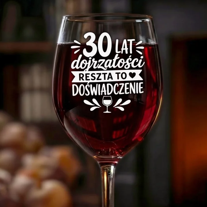 Kieliszek Do Wina Na 30Stke Prezent Dla Kobiety: 30 Lat Dojrzałości