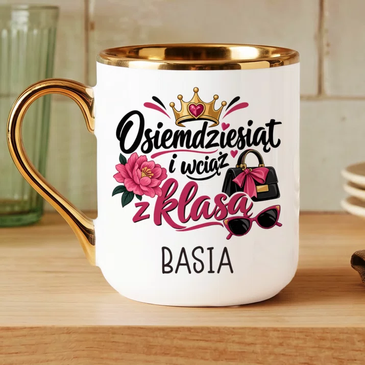 Kubek Personalizowany Na 80 Urodziny Prezent Dla 80 Latki Kobiety: Osiemdziesiąt I Wciąż Z Kubek Personalizowany Na 80 Urodziny Prezent Dla 80 Latki Kobiety: Osiemdziesiąt I Wciąż Z