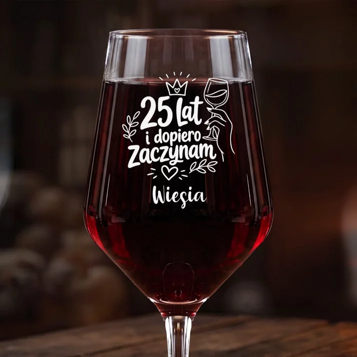 Mega Kieliszek Do Wina z Grawerem Dla 25 Latki Prezent Na 25 Urodziny Dla Kobiety: 25 Lat I Zaczynam Mega Kieliszek Do Wina z Grawerem Dla 25 Latki Prezent Na 25 Urodziny Dla Kobiety: 25 Lat I Zaczynam
