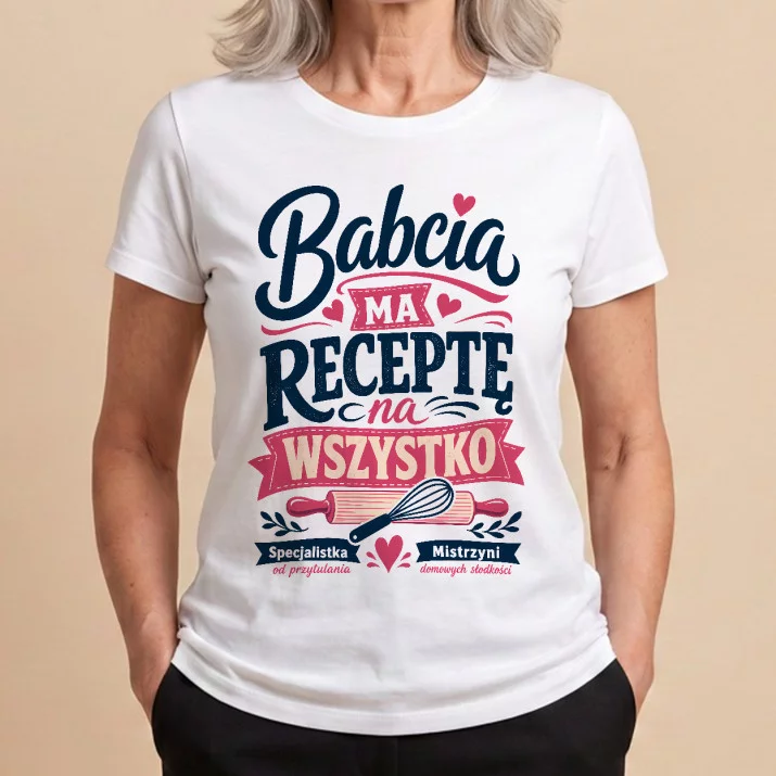 Koszulka Damska Biała Dla Babci Prezent Na Dzień Babci Dla Kobiety: Domowe Recepty Babci