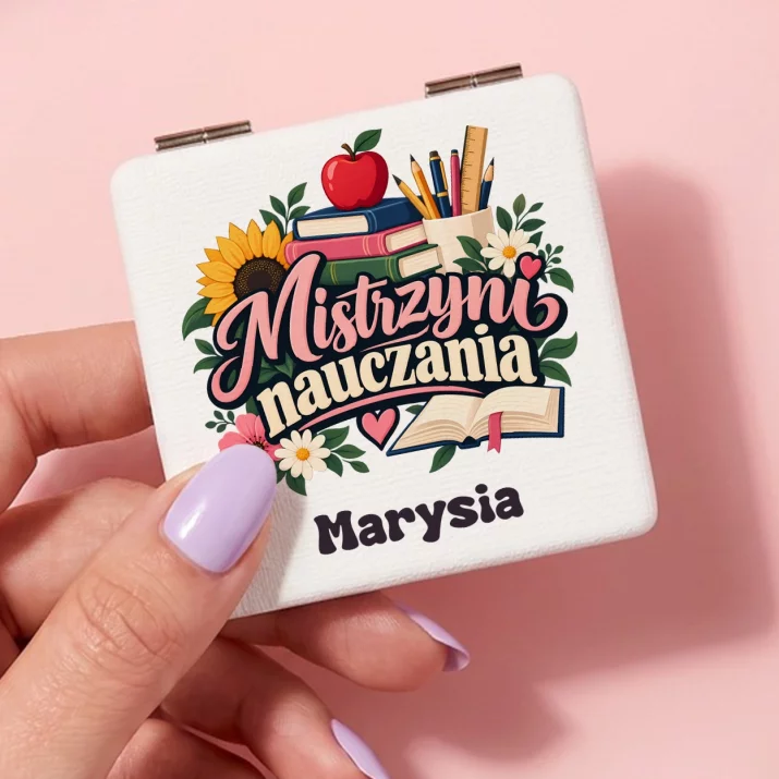 Lusterko Kieszonkowe Dla Nauczycielki Na Koniec Roku Prezent Na Dzień Nauczyciela Dla Kobiety: Mistrzyni Nauczania