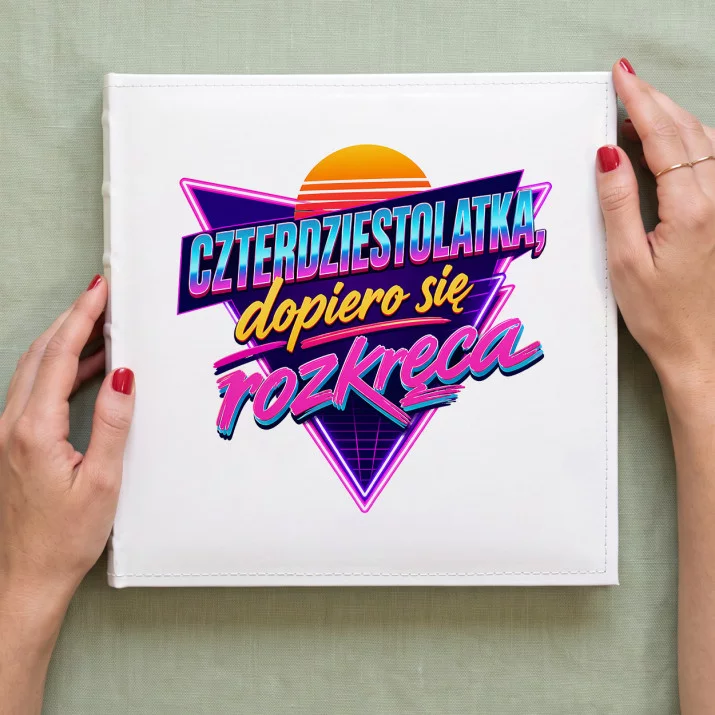Album Na Zdjęcia Tradycyjny Na 40 Urodziny Prezent Dla 40 Latki Kobiety: Sarkastyczna Elegancja Album Na Zdjęcia Tradycyjny Na 40 Urodziny Prezent Dla 40 Latki Kobiety: Sarkastyczna Elegancja