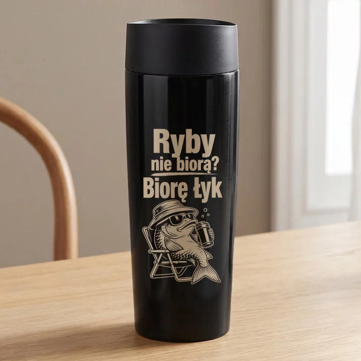 Kubek Termiczny Dla Wędkarza Prezent Dla Mężczyzny: Ryby Nie Biorą? Biorę Łyk