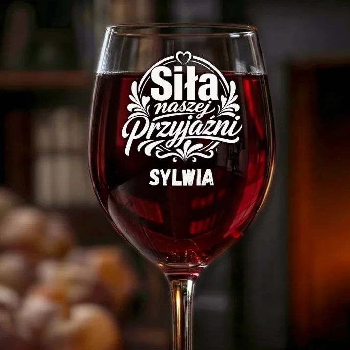 Kieliszek Do Wina z Grawerem Dla Koleżanki Prezent Dla Kobiety: Siła Naszej Przyjaźni