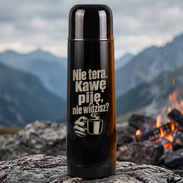 Termos 500ml Dla Faceta Prezent Dla Mężczyzny: Nie Tera. Kawę Piję,
