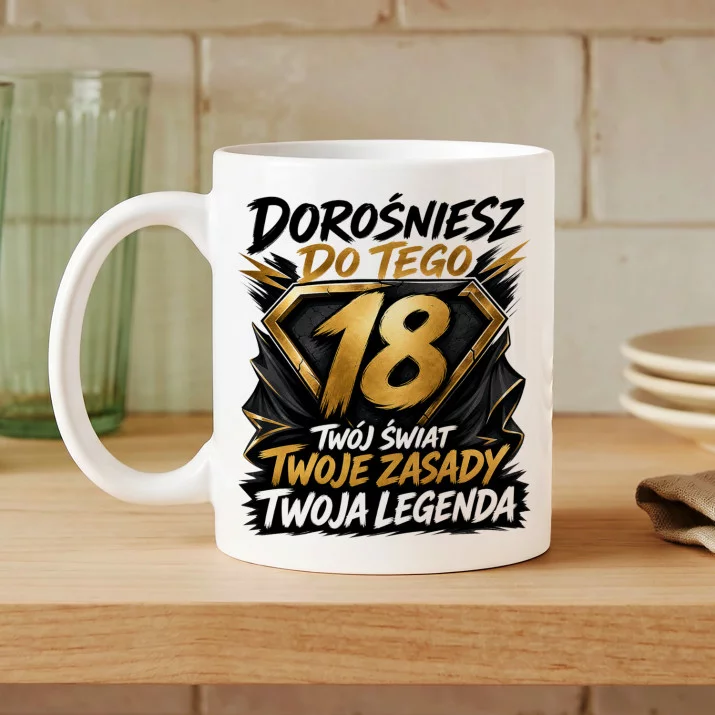 Kubek Z Nadrukiem Na Osiemnastkę Prezent Dla Mężczyzny: Dorośniesz Do Tego 18 Kubek Z Nadrukiem Na Osiemnastkę Prezent Dla Mężczyzny: Dorośniesz Do Tego 18