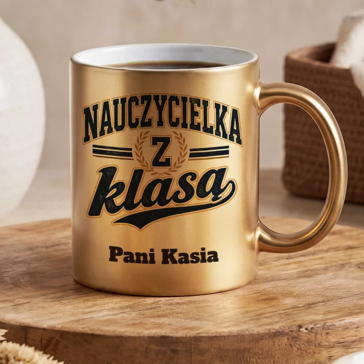 Złoty Kubek Na Dzień Nauczyciela Prezent Dla Nauczyciela Kobiety: Nauczycielka Z Klasą