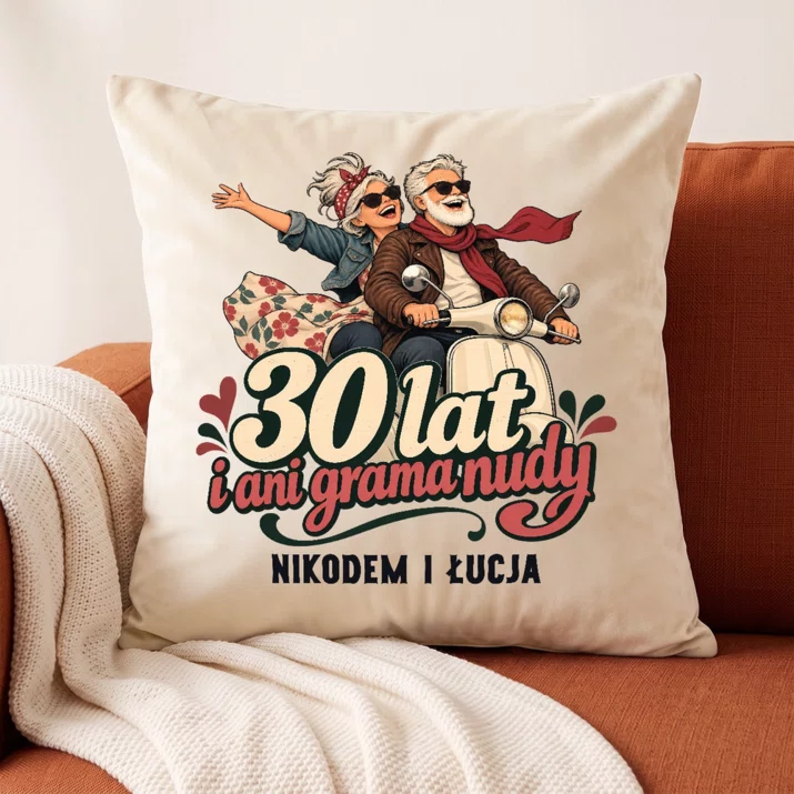 Poduszka Dekoracyjna Na 30 Rocznicę Ślubu Rodziców Prezent Dla Pary: 30 Lat I Ani Grama Nudy