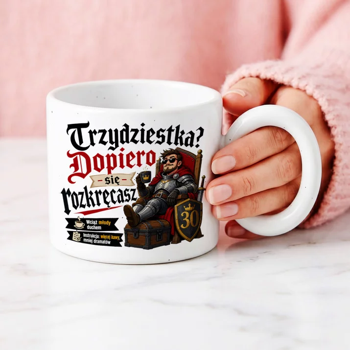 Kubek Z Okrągłym Uchem Na 30 Prezent Na 30 Urodziny Dla Mężczyzny: Trzydziestkowy Humor Kubek Z Okrągłym Uchem Na 30 Prezent Na 30 Urodziny Dla Mężczyzny: Trzydziestkowy Humor