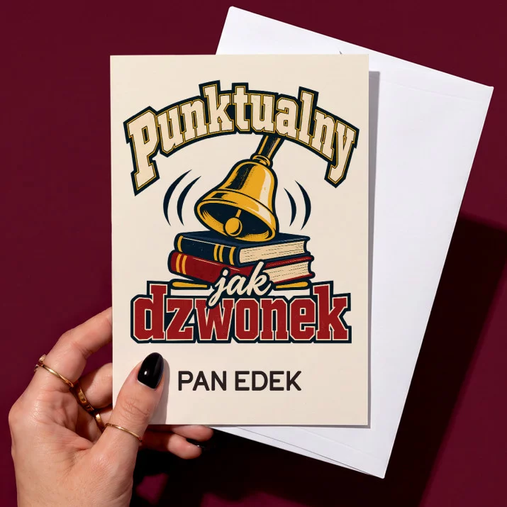 Kartka Personalizowana Na Dzień Nauczyciela Prezent Dla Nauczyciela Mężczyzny: Punktualny Jak Dzwonek