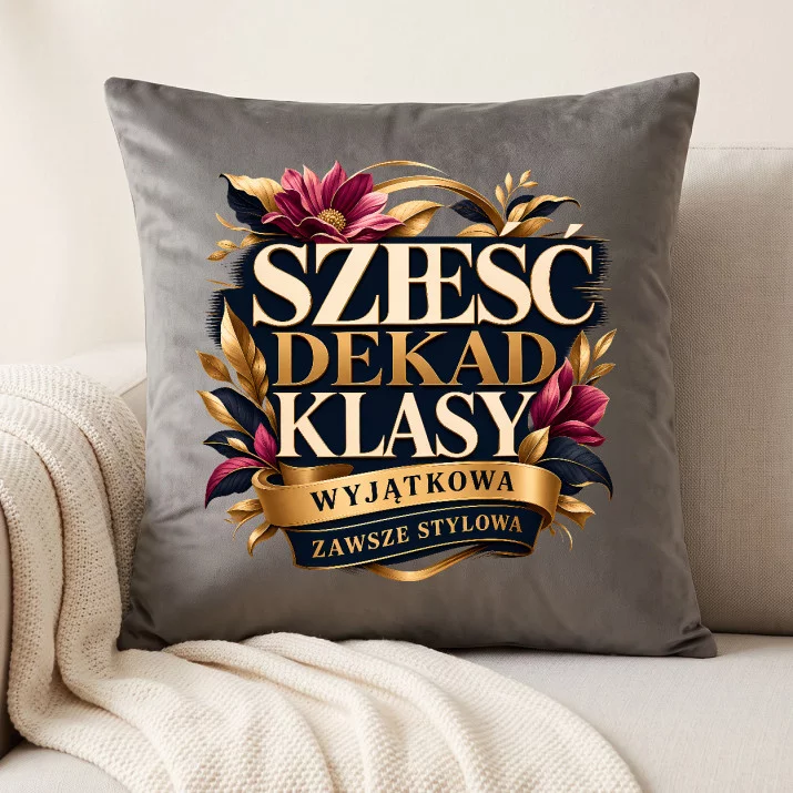 Poduszka Dekoracyjna Dla 60 Latki Prezent Na 60 Urodziny Dla Kobiety: Sześć Dekad Klasy Poduszka Dekoracyjna Dla 60 Latki Prezent Na 60 Urodziny Dla Kobiety: Sześć Dekad Klasy
