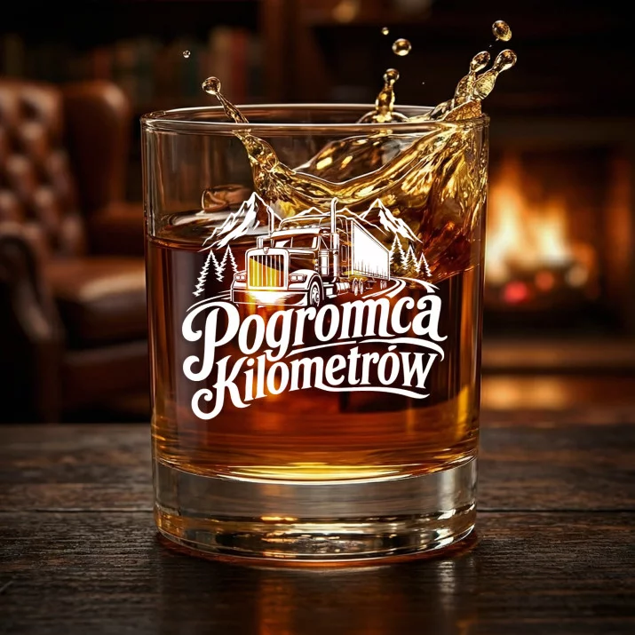 Szklanka Do Whisky Dla Kierowcy Tira Prezent Dla Mężczyzny: Pogromca Kilometrów