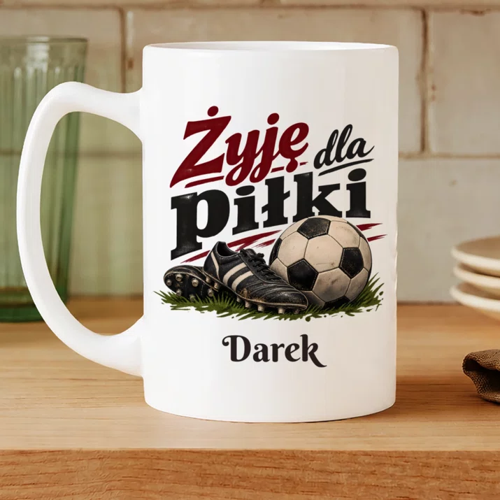 Kubek Personalizowany Dla Fana Piłki Nożnej Prezent Dla Mężczyzny: Żyję Dla Piłki Kubek Personalizowany Dla Fana Piłki Nożnej Prezent Dla Mężczyzny: Żyję Dla Piłki