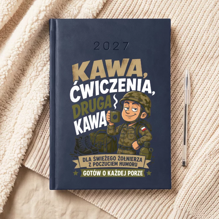 Kalendarz Książkowy A5 2027 Na Przysięgę Wojskową Prezent Dla Żołnierza Mężczyzny: Kawowa Musztra