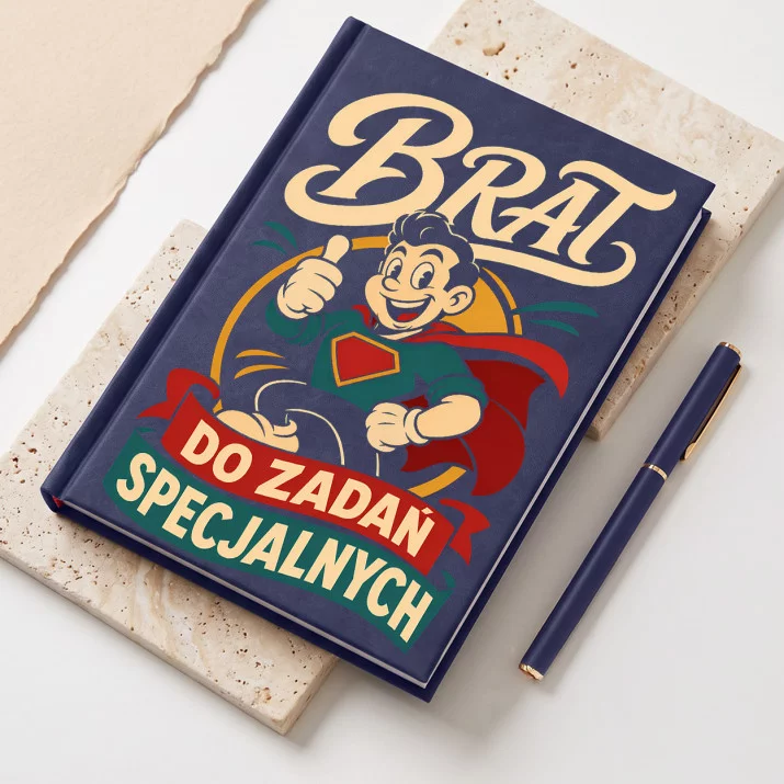 Notatnik A5 Dla Brata Prezent Dla Mężczyzny: Brat Do Zadań Specjalnych Notatnik A5 Dla Brata Prezent Dla Mężczyzny: Brat Do Zadań Specjalnych