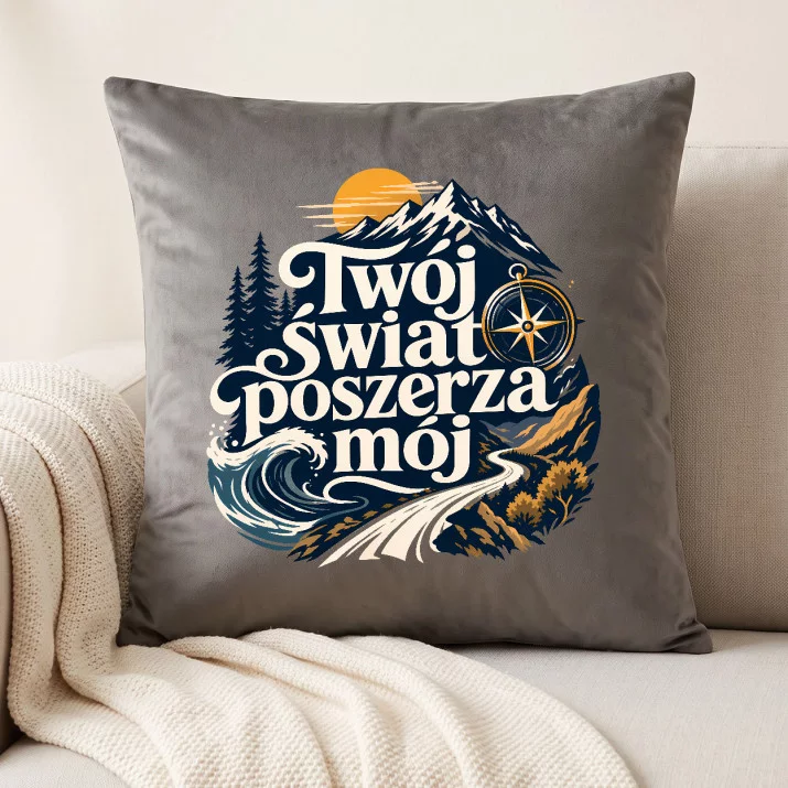 Poduszka Dekoracyjna Dla Podróżnika Prezent Dla Mężczyzny: Twój Świat Poszerza Mój Poduszka Dekoracyjna Dla Podróżnika Prezent Dla Mężczyzny: Twój Świat Poszerza Mój