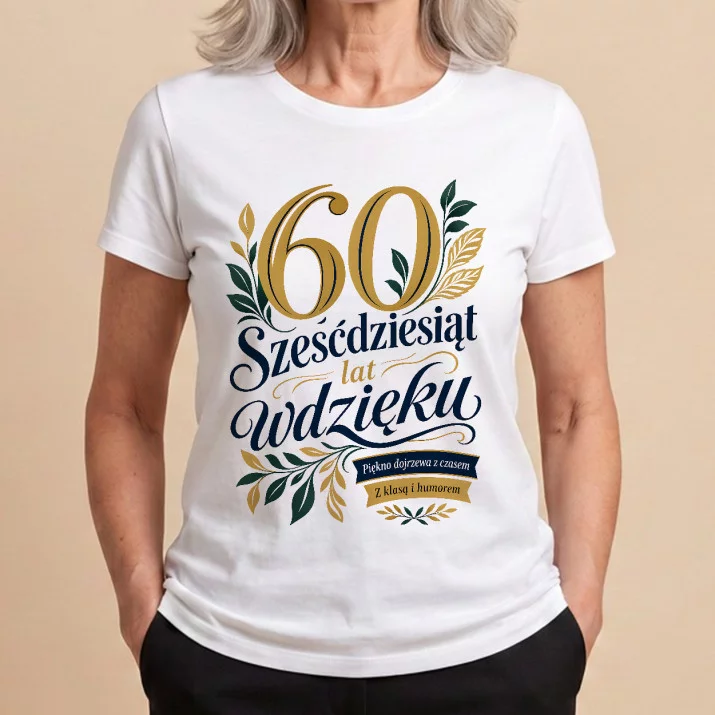 Koszulka Damska Biała Dla Kobiety 60 Lat Prezent Na 60 Urodziny Dla Kobiety: Botaniczna Elegancja