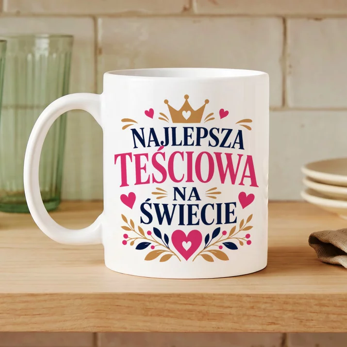Kubek Z Nadrukiem Dla Teściowej Prezent Na Dzień Mamy Dla Kobiety: Najlepsza Kubek Z Nadrukiem Dla Teściowej Prezent Na Dzień Mamy Dla Kobiety: Najlepsza