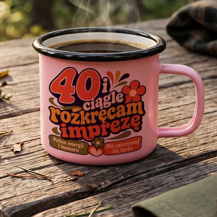 Kubek Emaliowany Na 40 Urodziny Prezent Dla 40 Latki Kobiety: Rozkręcona Czterdziestka Kubek Emaliowany Na 40 Urodziny Prezent Dla 40 Latki Kobiety: Rozkręcona Czterdziestka