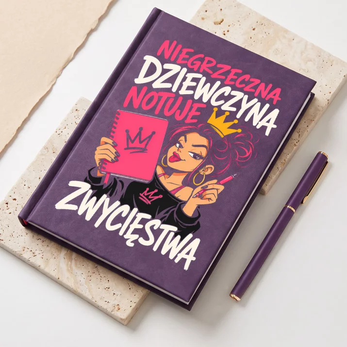 Notatnik A5 Dla Dziewczyny Prezent Na Dzień Dziewczyny Dla Kobiety: Niegrzeczna Zwyciężczyni