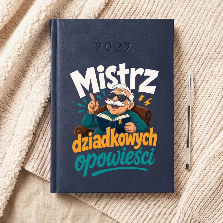 Kalendarz Książkowy A5 2027 Dla Dziadka Prezent Na Dzień Dziadka Dla Mężczyzny: Dziadkowy Humor