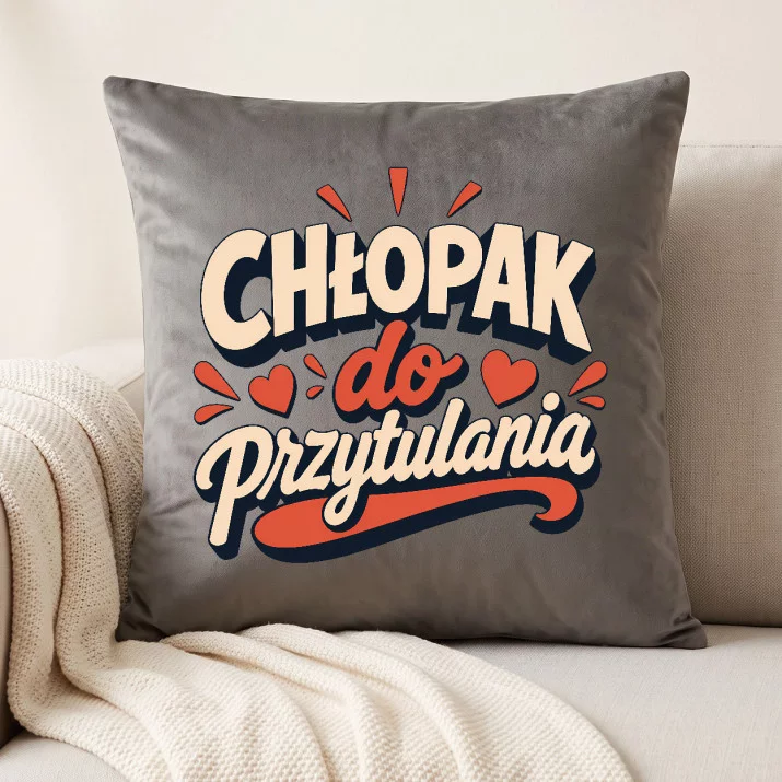 Poduszka Dekoracyjna Na Dzień Chłopaka Prezent Dla Chłopaka Mężczyzny: Chłopak Do Przytulania Poduszka Dekoracyjna Na Dzień Chłopaka Prezent Dla Chłopaka Mężczyzny: Chłopak Do Przytulania