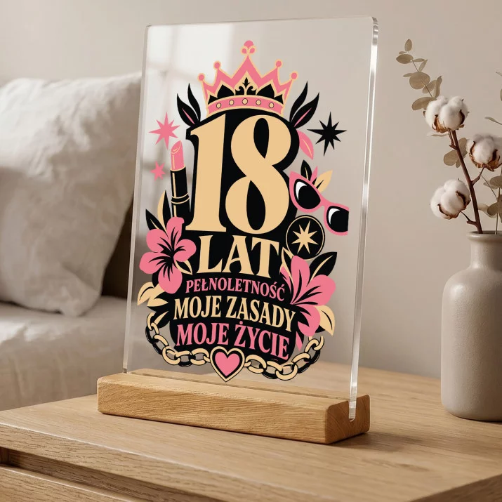 Druk Na Szkle Na 18 Prezent Dla Kobiety: 18 Lat Moje Zasady