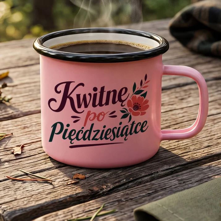 Kubek Emaliowany Dla 50 Latki Prezent Na 50 Urodziny Dla Kobiety: Kwitnąca Pięćdziesiątka Kubek Emaliowany Dla 50 Latki Prezent Na 50 Urodziny Dla Kobiety: Kwitnąca Pięćdziesiątka
