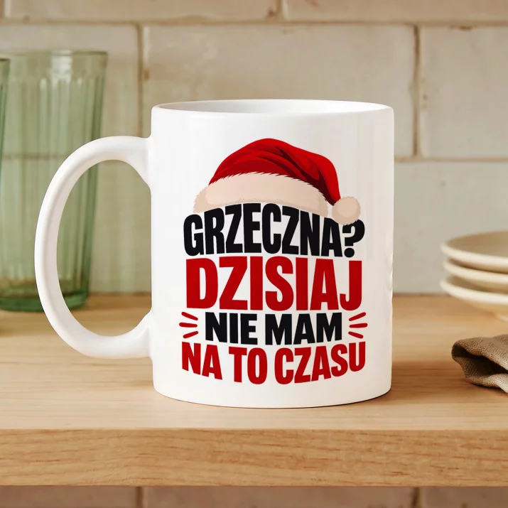 Kubek Z Nadrukiem Na Mikołaja Prezent Dla Kobiety: Grzeczna? Dzisiaj Nie Mam Kubek Z Nadrukiem Na Mikołaja Prezent Dla Kobiety: Grzeczna? Dzisiaj Nie Mam