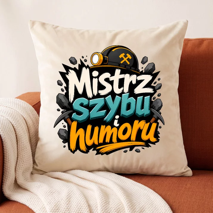Poduszka Dekoracyjna Na Barbórkę Prezent Dla Górnika Mężczyzny: Humor Spod Szybu Poduszka Dekoracyjna Na Barbórkę Prezent Dla Górnika Mężczyzny: Humor Spod Szybu