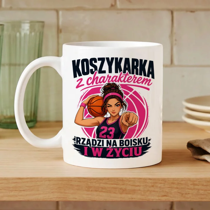 Kubek Z Nadrukiem Dla Koszykarki Prezent Dla Kobiety: Koszykarka Z Charakterem