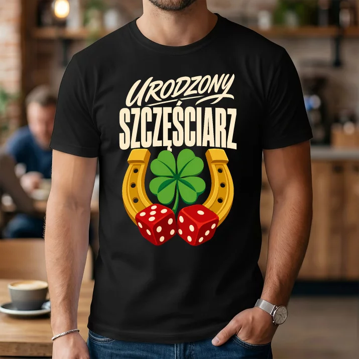 Koszulka Męska Na Szczęście Prezent Dla Mężczyzny: Szczęściarz