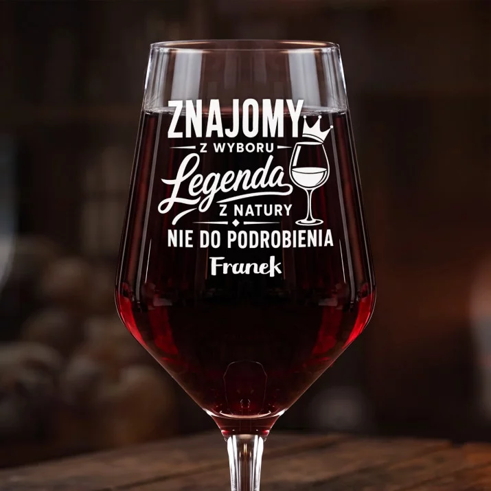 Mega Kieliszek Do Wina z Grawerem Dla Znajomego Prezent Dla Mężczyzny: Znajomy Legenda Grawer Mega Kieliszek Do Wina z Grawerem Dla Znajomego Prezent Dla Mężczyzny: Znajomy Legenda Grawer
