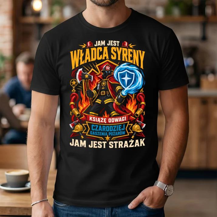 Koszulka Męska Dla Strażaka Prezent Dla Mężczyzny: Władca Syreny I